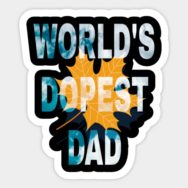 World's Dopest dad Sticker by ERRAMSHOP